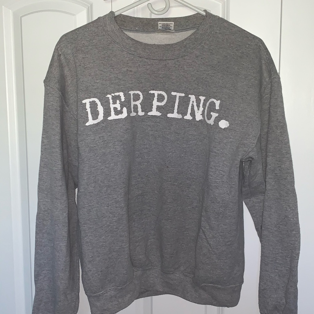 Grey “Derping” Crewneck